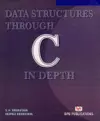 Data Structures Through C in Depth cover