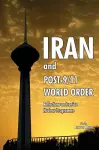 Iran & Post-9/11 World Order cover