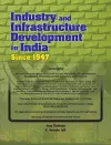 Industry & Infrastructure Development in India Since 1947 cover