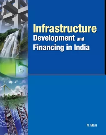 Infrastructure Development & Financing in India cover