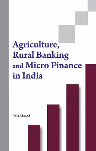 Agriculture, Rural Banking & Micro Finance in India cover