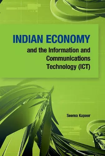 Indian Economy & the Information & Communications Technology (ICT) cover