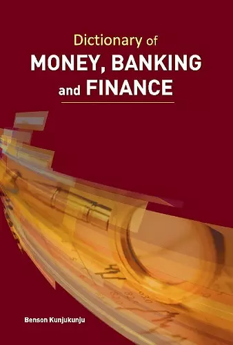 Dictionary of Money, Banking & Finance cover