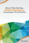 Rural Marketing, Media Planning & Consumer Protection cover