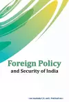 Foreign Policy and Security of India cover