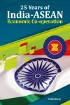 25 Years of India-ASEAN Economic Co-operation cover