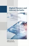 Digital Finance and Literacy in India cover