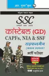 Ssc Staff Selection Commission Constable (Gd) Itbpf/Cisf/Crpf/Bsf/SSB Rifleman Assam Rifles Recruitment Exam Guide cover