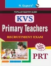 R.Gupta'S Kvs Primary Teachers Recruitment Exam Prt cover