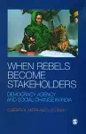 When Rebels Become Stakeholders cover