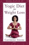 Hidden Secrets of Yogic Diet for Weight Loss cover