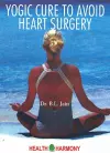 Yogic Cure to Avoid Heart Surgery cover