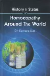 History & Status of Homoeopathy Around the World cover