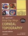 Dr Agarwal's Step by Step® Corneal Topography cover