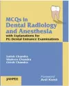 MCQs in Dental Radiology and Anesthesia with Explanations for PG Dental Entrance Examinations cover