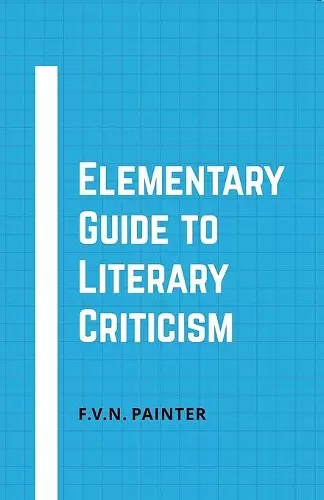 Elementary Guide to Literary Criticism cover