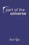 Part of the Universe cover