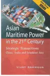 Asian Maritime Power in the 21st Century cover