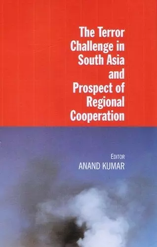 Terror Challenge in South Asia and Prospect of Regional Cooperation cover