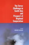 Terror Challenge in South Asia and Prospect of Regional Cooperation cover
