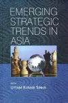 Emerging Strategic Trends in Asia cover