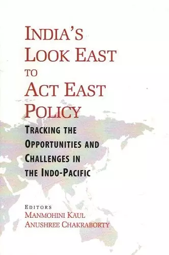 India's Look East to Act East Policy cover