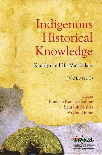 Indigenous Historical Knowledge, Volume I cover