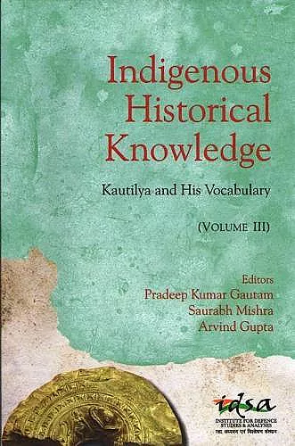 Indigenous Historical Knowledge, Volume III cover