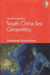 Understanding South China Sea Geopolitics cover