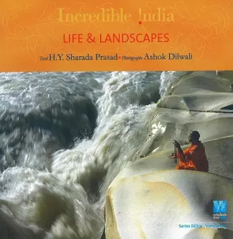 Incredible India -- Life & Landscapes cover