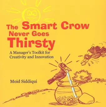 Smart Crow Never Goes Thirsty cover