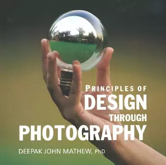 Principles of Design Through Photography cover
