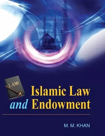 Islamic Law and Endowment cover