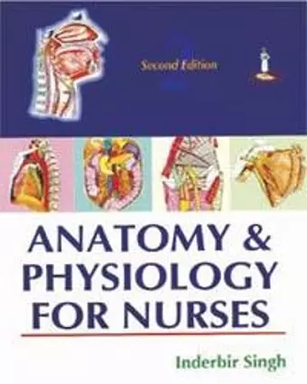 Anatomy and Physiology for Nurses cover