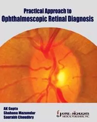 Practical Approach to Ophthalmoscopic Retinal Diagnosis cover