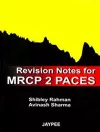 Revision Notes for MRCP 2 PACES cover