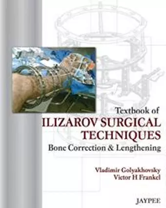 Textbook of Ilizarov Surgical Techniques cover