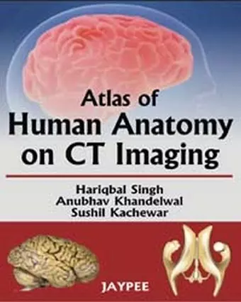 Atlas of Human Anatomy on CT Imaging cover