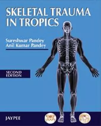 Skeletal Trauma in Tropics cover