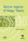 Motivic Aspects of Hodge Theory cover