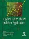 Algebra, Graph Theory and their Applications cover