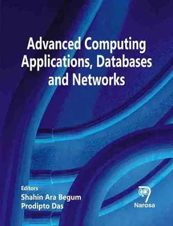 Advanced Computing Applications, Databases and Networks cover