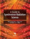 A Guide to Synchrotron Radiation Science cover