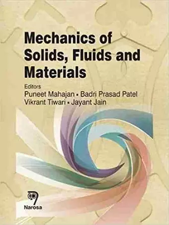 Mechanics of Solids, Fluids and Materials cover