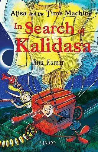 Atisa and the Time Machine in Search of Kalidasa cover