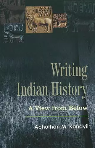 Writing Indian History cover