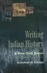 Writing Indian History cover