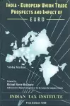 India-European Union Trade Prospects & Impact of Euro cover