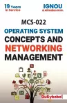 MCS-022 Operating System Concepts And Networking Management cover