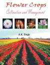 Flower Crops: Cultivation and Management cover